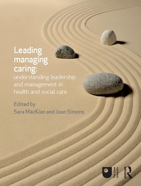 Produktbild: Leading, Managing, Caring: Understanding Leadership and Management in Health and Social Care
