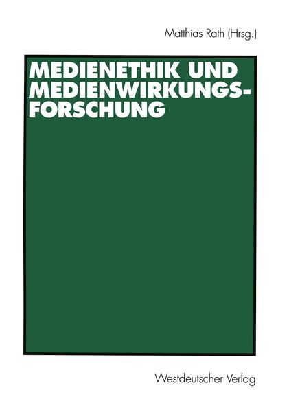 Produktbild: Medienethik und Medienwirkungsforschung