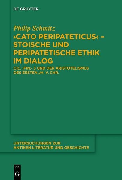 Produktbild: "Cato Peripateticus" - stoische und peripatetische Ethik im Dialog