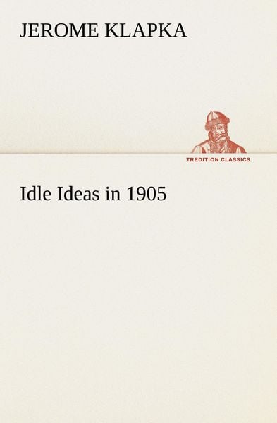 Produktbild: Idle Ideas in 1905