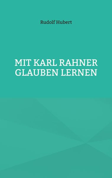 Produktbild: Mit Karl Rahner glauben lernen