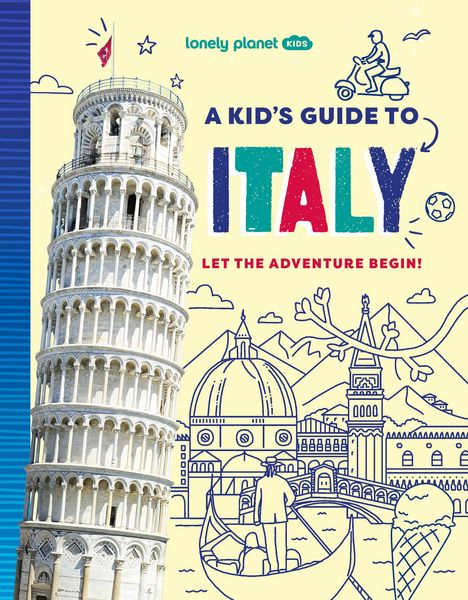 Produktbild: Lonely Planet Kids a Kid's Guide to Italy