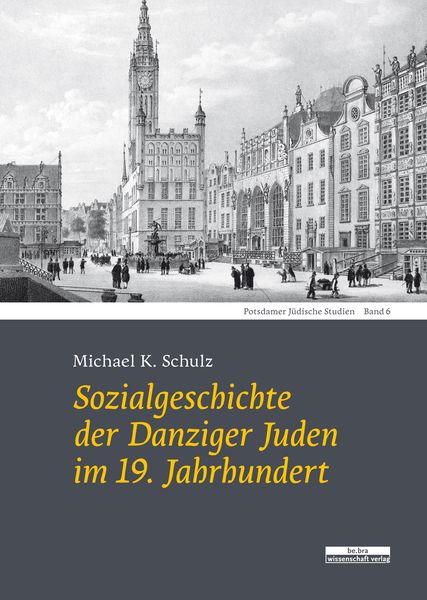 Produktbild: Sozialgeschichte der Danziger Juden im 19. Jahrhundert
