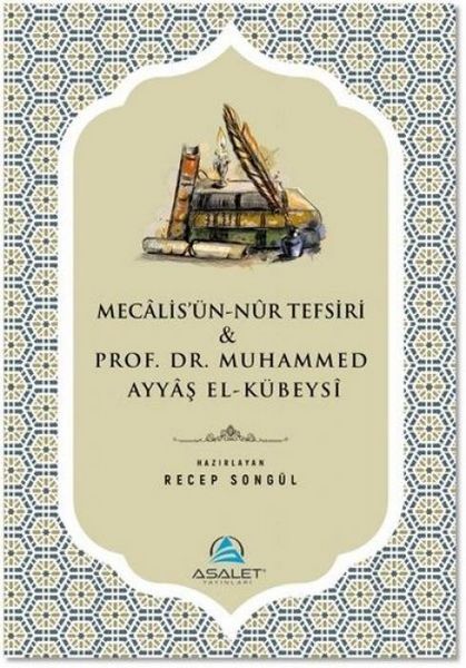 Produktbild: Mecalis&uuml;n-Nur Tefsiri ve Prof. Dr. Muhammed Ayyas el-K&uuml;beysi