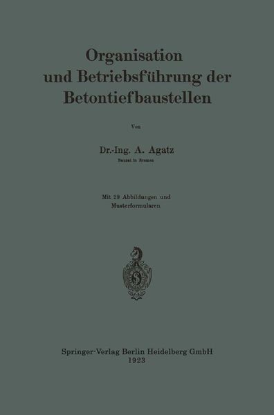 Produktbild: Organisation und Betriebsf&uuml;hrung der Betontiefbaustellen