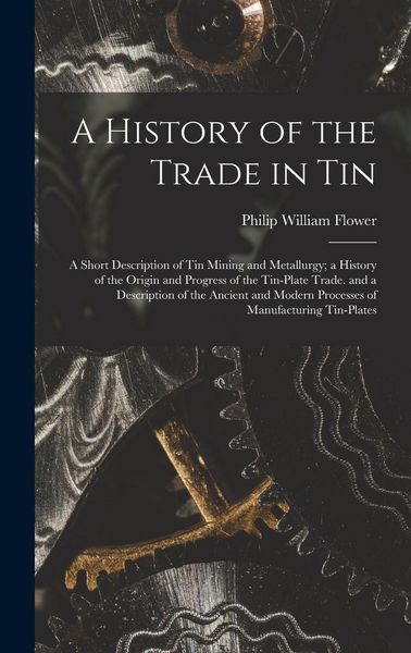 Produktbild: A History of the Trade in Tin
