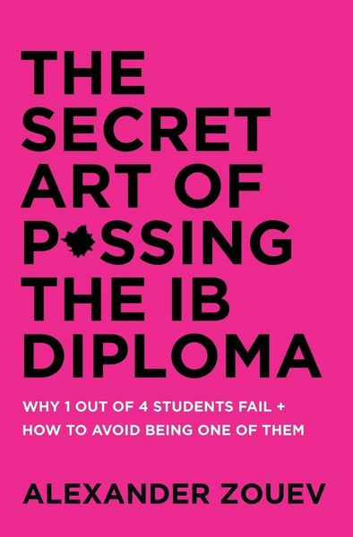 Produktbild: The Secret Art of Passing the IB Diploma