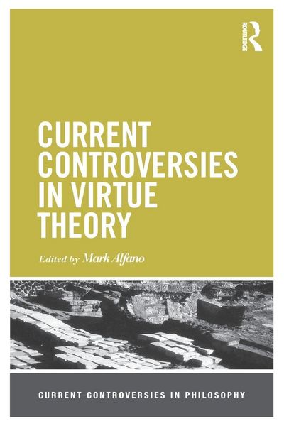 Produktbild: Current Controversies in Virtue Theory