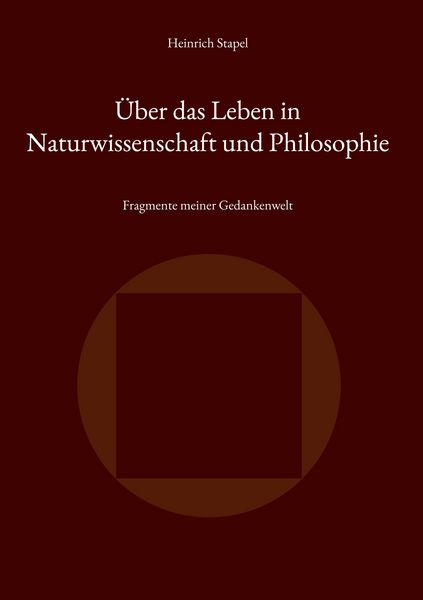Produktbild: &Uuml;ber das Leben in Naturwissenschaft und Philosophie