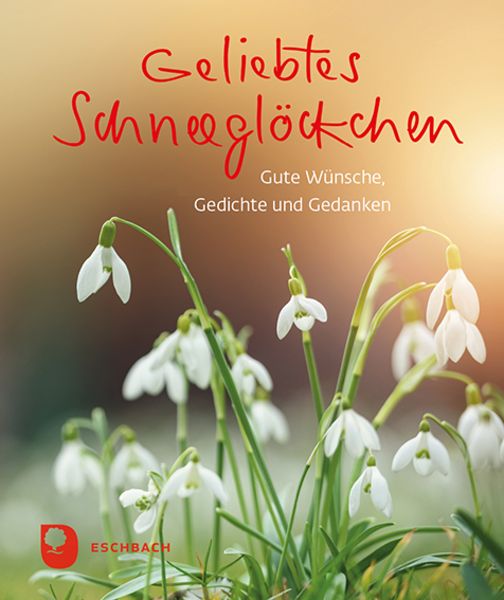 Geliebtes Schneeglöckchen, Taschenbuch von , Verlag am Eschbach, 9783987002311
