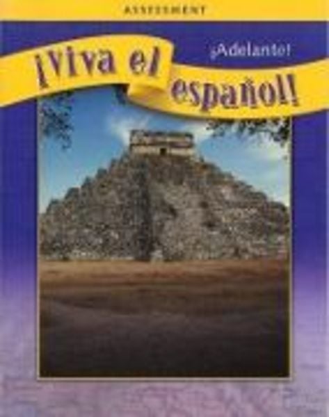 ¡Viva El Español!: ¡Adelante!, Assessment Book and CDs