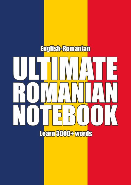 Ultimate Romanian Notebook, Taschenbuch von Kristian Muthugalage, BoD – Books on Demand – Finnland, 9789528026198