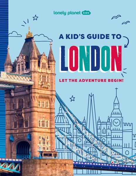 Produktbild: Lonely Planet Kids a Kid's Guide to London