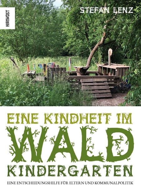 Produktbild: Eine Kindheit im Waldkindergarten