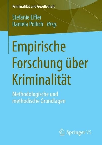 Produktbild: Empirische Forschung &uuml;ber Kriminalit&auml;t