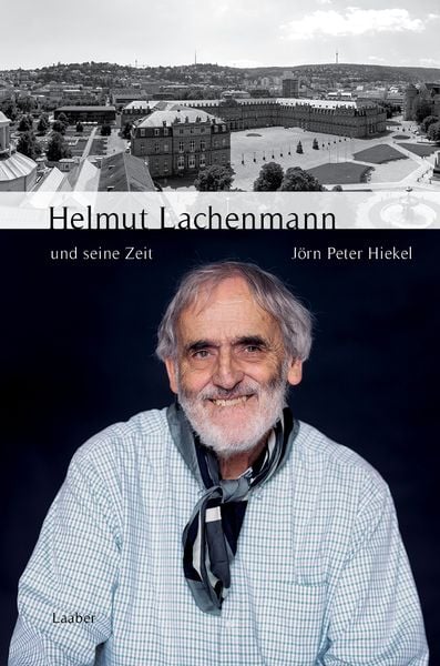 Produktbild: Helmut Lachenmann und seine Zeit