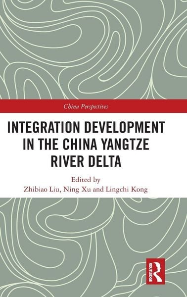 Produktbild: Integration Development in the China Yangtze River Delta