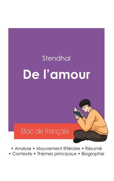 Produktbild: R&eacute;ussir son Bac de fran&ccedil;ais 2027 : Analyse de l'essai De l'amour de Stendhal