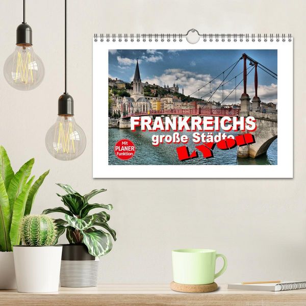 Produktbild: Frankreichs gro&szlig;e St&auml;dte - Lyon (Wandkalender 2026 DIN A4 quer), CALVENDO Monatskalender