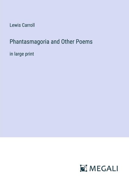 Produktbild: Phantasmagoria and Other Poems
