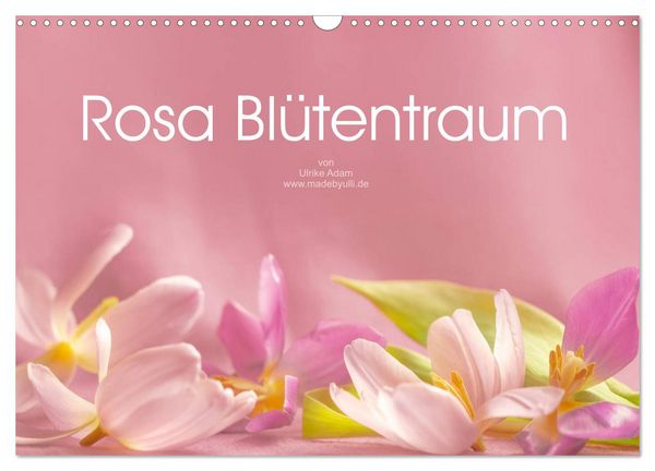 Rosa Blütentraum (Wandkalender 2026 DIN A3 quer), CALVENDO Monatskalender