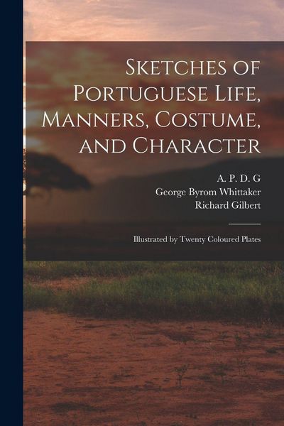 Produktbild: Sketches of Portuguese Life, Manners, Costume, and Character
