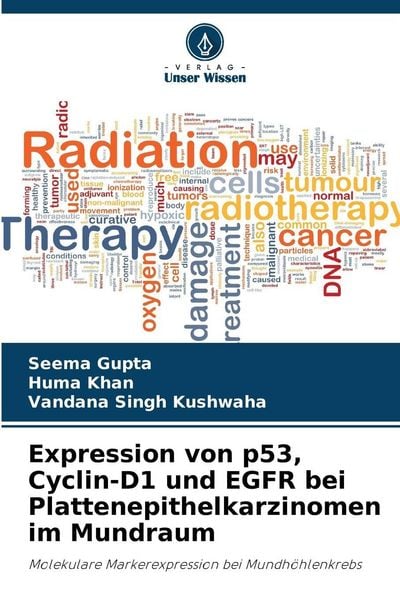 Produktbild: Expression von p53, Cyclin-D1 und EGFR bei Plattenepithelkarzinomen im Mundraum