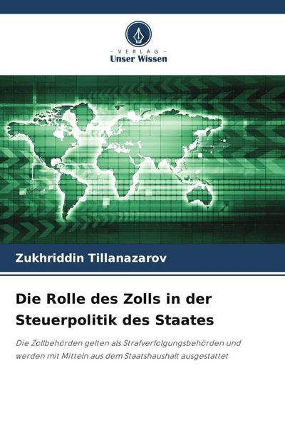 Produktbild: Die Rolle des Zolls in der Steuerpolitik des Staates