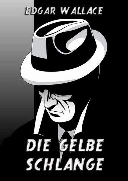 Die gelbe Schlange, Taschenbuch von Edgar Wallace, Jazzybee Verlag, 9783849683832