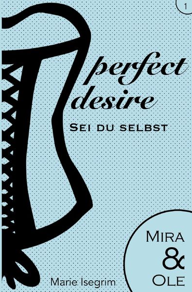 Produktbild: perfect desire / Mira & Ole