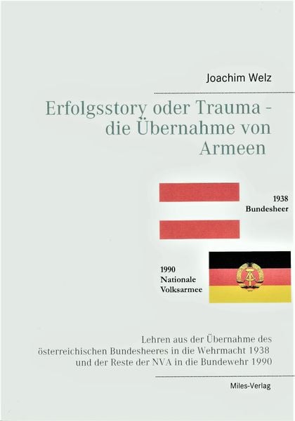 Erfolgsstory oder Trauma - Die Übernahme von Armeen, Paperback von Joachim Welz, Miles-Verlag, 9783945861691