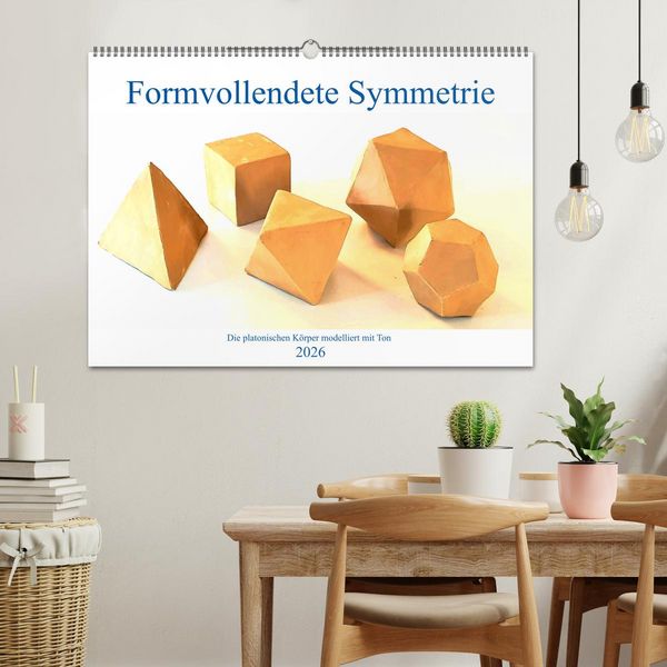 Produktbild: Formvollendete Symmetrie - Die platonischen K&ouml;rper modelliert mit Ton (Wandkalender 2026 DIN A2 quer), CALVENDO Monatskalender