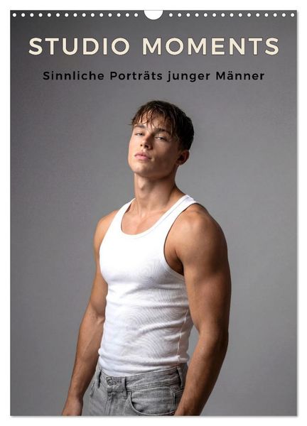 Studio Moments - Sinnliche Porträts junger Männer (Wandkalender 2027 DIN A3 hoch), CALVENDO Monatskalender