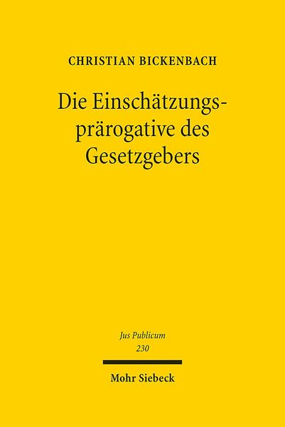 Produktbild: Die Einschätzungsprärogative des Gesetzgebers