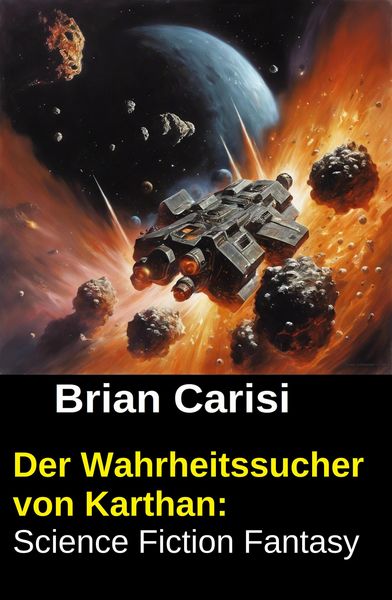Produktbild: Der Wahrheitssucher von Karthan: Science Fiction Fantasy