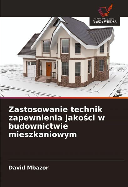 Produktbild: Zastosowanie technik zapewnienia jako&iquest;ci w budownictwie mieszkaniowym