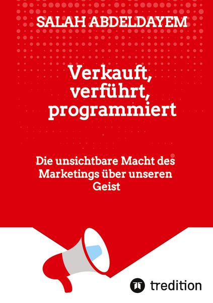 Produktbild: Verkauft, verf&uuml;hrt, programmiert