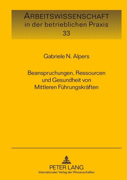 Produktbild: Beanspruchungen, Ressourcen und Gesundheit von Mittleren F&uuml;hrungskr&auml;ften