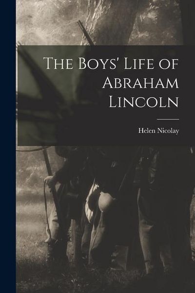 Produktbild: The Boys' Life of Abraham Lincoln