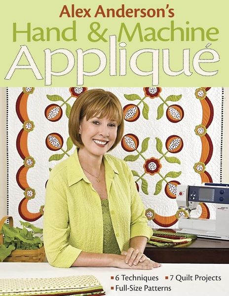 Produktbild: Alex Anderson's Hand & Machine Applique