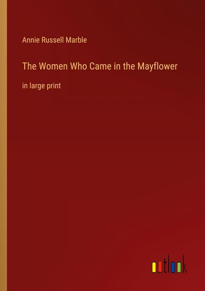 Produktbild: The Women Who Came in the Mayflower