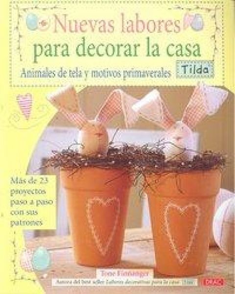Produktbild: Nuevas labores para decorar la casa : animales de tela y motivos primaverales tilda