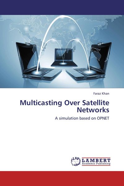 Produktbild: Multicasting Over Satellite Networks