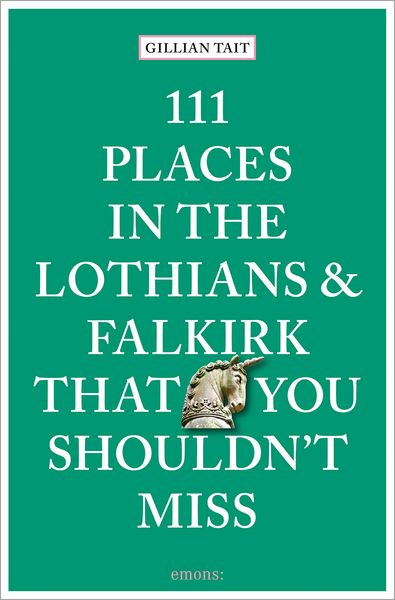 Produktbild: 111 Places in the Lothians and Falkirk That You Shouldn't Miss