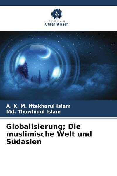 Produktbild: Globalisierung; Die muslimische Welt und S&uuml;dasien