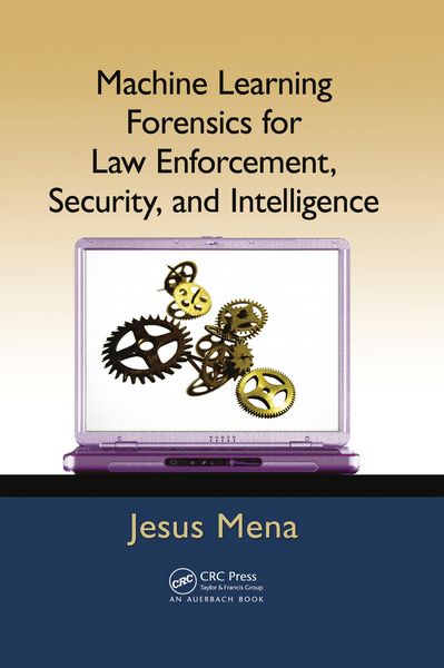 Produktbild: Machine Learning Forensics for Law Enforcement, Security, and Intelligence