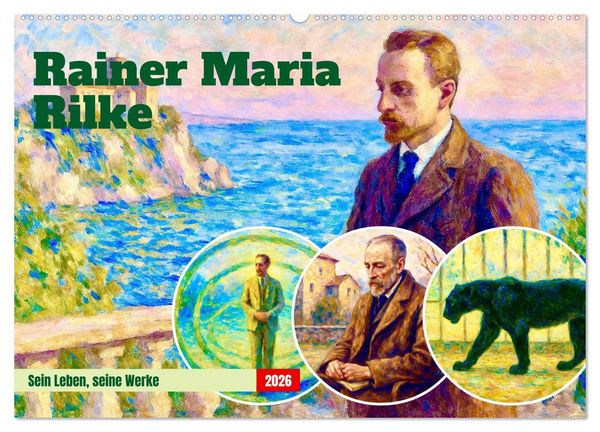 Produktbild: Rainer Maria Rilke. Sein Leben, seine Werke (Wandkalender 2026 DIN A2 quer), CALVENDO Monatskalender