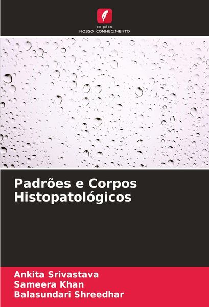 Produktbild: Padr&otilde;es e Corpos Histopatol&oacute;gicos