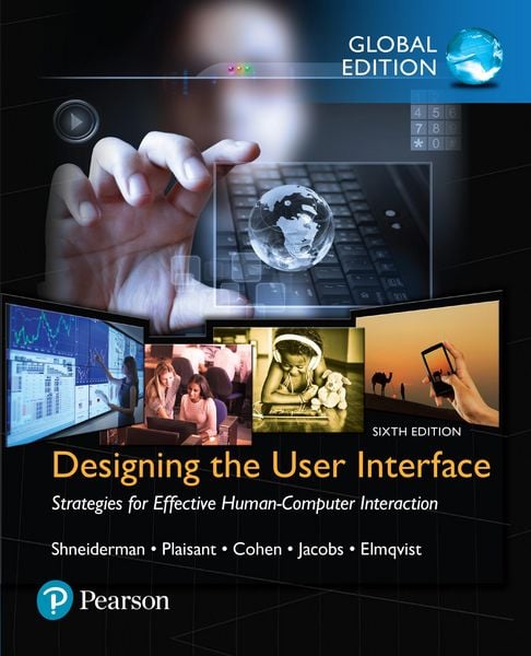 Produktbild: Designing the User Interface: Strategies for Effective Human-Computer Interaction, Global Edition