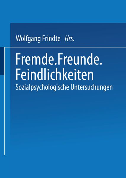 Produktbild: Fremde &middot; Freunde &middot; Feindlichkeiten